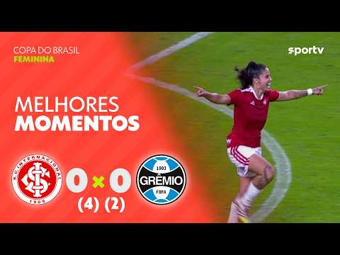 INTERNACIONAL 0 (4) x (2) 0 GRÊMIO | MELHORES MOMENTOS | COPA DO BRASIL FEMININA | sportv thumbnail