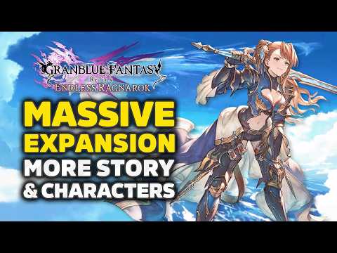 Granblue Fantasy: Relink Is BACK With Endless Ragnarok - New Story, Systems & Endgame thumbnail