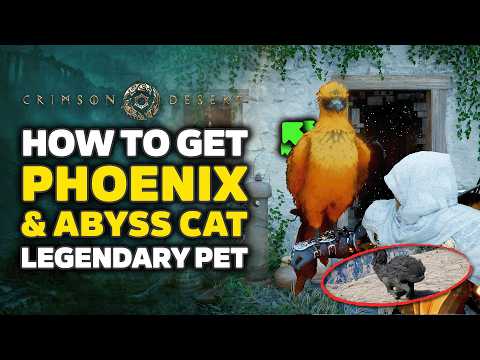 Crimson Desert How To Get Phoenix & Abyss Heuklang Cat Legendary Pets (New Update Guide) thumbnail