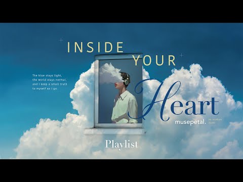 Some Love Doesn’t End It Becomes a Blue Sky Inside Your Heart | Heartfelt Playlist thumbnail