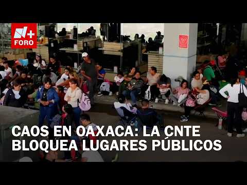 CNTE bloquea oficinas y centros comerciales en Oaxaca durante nueva jornada de protestas thumbnail