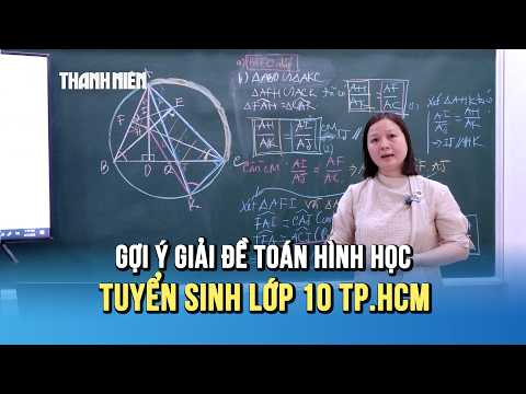 Gợi ý giải đề toán hình học đề thi tuyển sinh lớp 10 thumbnail