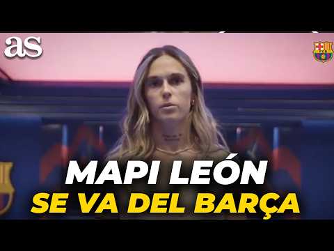 MAPI LEÓN anuncia que SE VA del BARCELONA thumbnail