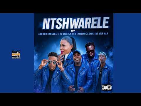 Ntshwarele - Lebo Matshankura x Dj Desrock NDM x Mikel Mike x Khaozero & Milk Man (Original) thumbnail