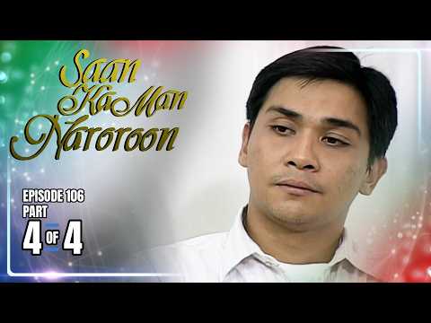 Saan Ka Man Naroroon | Episode 106 (4/4) | May 24, 2026 thumbnail