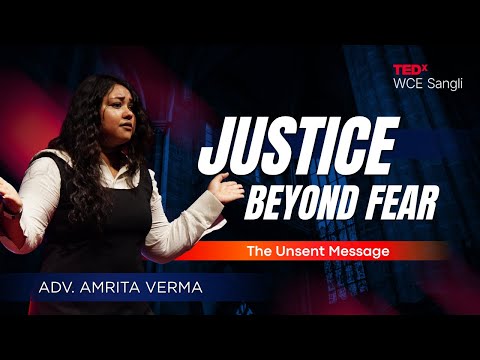 Justice Beyond Fear | Amrita Verma | TEDxWCE Sangli thumbnail