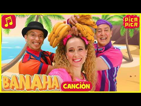 Pica-Pica:  Banaha (Videoclip Oficial - SOLO CANCIÓN) #videosparaniños thumbnail