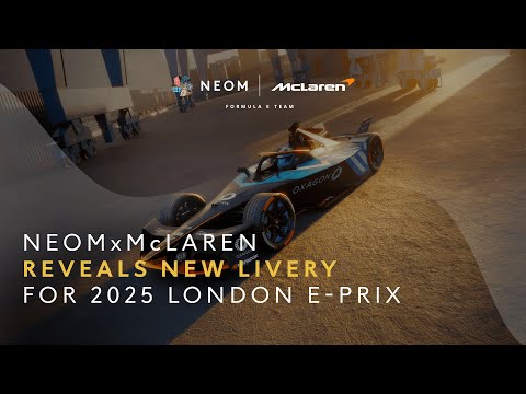 NEOM McLaren Formula E Team | Special Livery for 2025 London E-Prix thumbnail