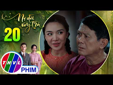 NỢ ĐỜI VAY TRẢ - Tập 20[3]: Bảo Lan nghĩ ra cách vẹn toàn để tránh né cuộc hôn nhân xếp đặt thumbnail