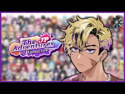 WE MUST NEVER STOP【THE JP ADVENTURES OF VANTACROW: REFRESHER #3】 thumbnail