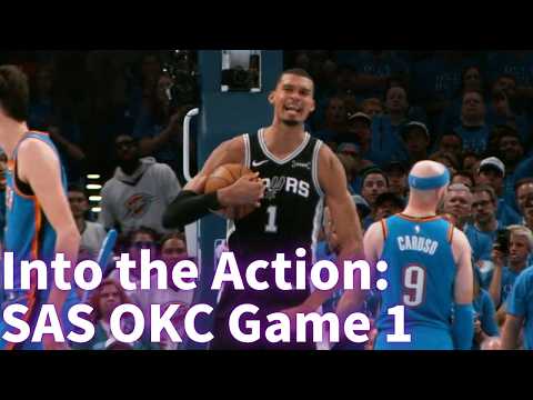 Into the Action - SAS OKC Game 1 thumbnail