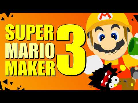 Let’s talk about Super Mario Maker 3! thumbnail