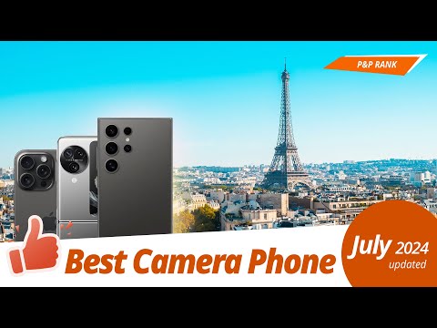 Best Camera Phone 2024 | P&P RANK | July 2024 update thumbnail