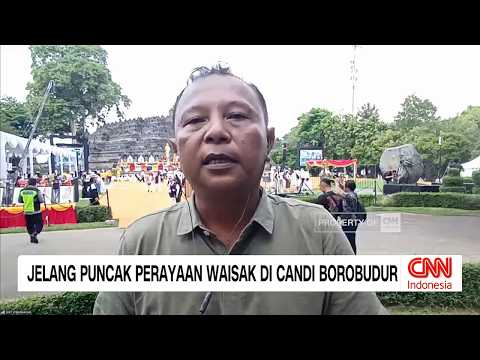 Jelang Puncak Perayaan Waisak di Candi Borobudur thumbnail