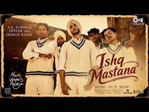 Ishq Mastana | Main Vaapas Aaunga |@ARRahman| Imtiaz Ali, Irshad Kamil, Mohit Chauhan, Nargis, Pooja thumbnail