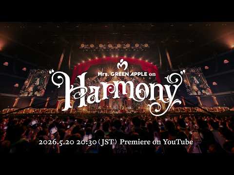 ＜5月20日(水)20:30プレミア公開＞ Mrs. GREEN APPLE on “Harmony” thumbnail