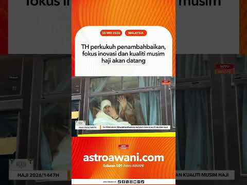 TH perkukuh penambahbaikan, fokus inovasi dan kualiti musim haji akan datang thumbnail