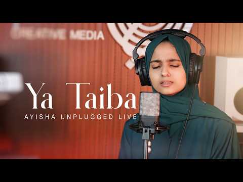 Ayisha Unplugged-Live | Ya Taiba thumbnail