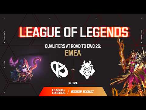 G2 Esports vs. Karmine Corp - UB Final - EWC26 Qualifier: LoL EMEA thumbnail