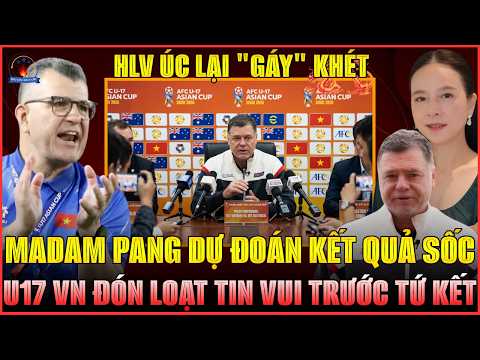 U17 VN ĐÓN LOẠT TIN VUI TRƯỚC TỨ KẾT, HLV ÚC LẠI "GÁY" KHÉT, MADAM PANG DỰ ĐOÁN KẾT QUẢ SỐC! thumbnail