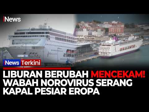 Lagi! Kapal Pesiar Mewah di Spanyol Diserang Wabah Norovirus, 21 Orang Diisolasi | iNews Terkini thumbnail
