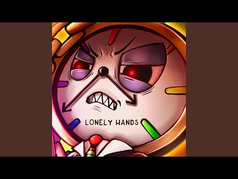 Lonely Hands (Sped Up) thumbnail