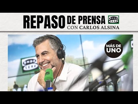 Repaso de la prensa diaria con Alsina 22/05/2026: Sánchez olvida las penas judiciales thumbnail