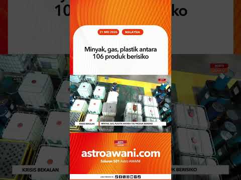 Minyak, gas, plastik antara 106 produk berisiko thumbnail