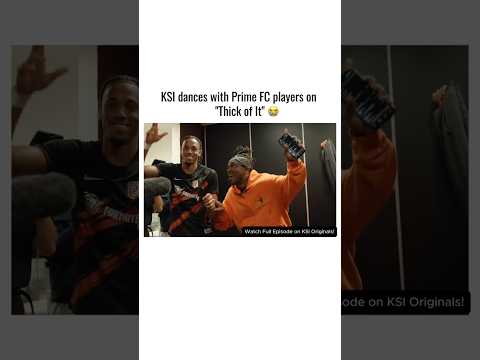 KSI Dances With Prime FC Players thumbnail