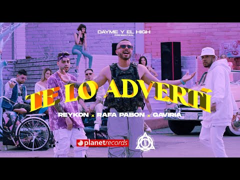 REYKON ❌ RAFA PABÖN ❌ DAYME Y EL HIGH ❌ GAVIRIA - Te Lo Advertí (Official Video) Reggaeton Verano thumbnail