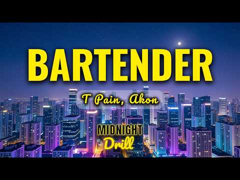 T-Pain - Bartender (Lyrics) ft. Akon thumbnail