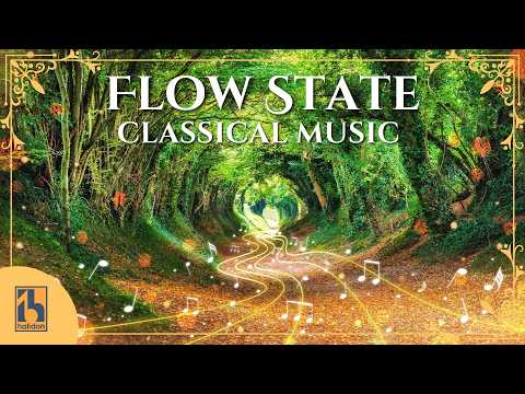 Flow State Classical Music | Work, Study without distracions thumbnail