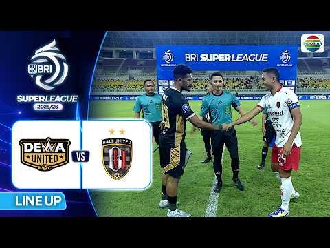 Dewa United FC VS Bali United FC - Line Up & Kick Off | BRI Super League 2025/26 thumbnail