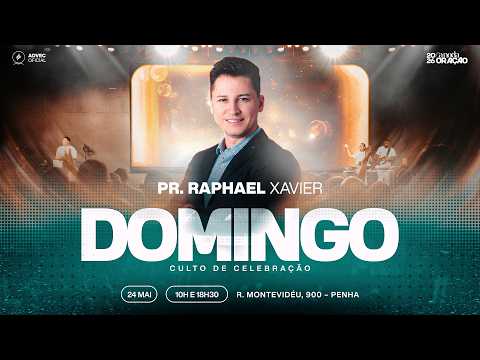 EDP | CULTO DE CELEBRAÇÃO | MANHA | PR. Raphael Xavier | 24/05/2026 thumbnail