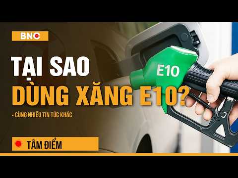 Tâm điểm: Vì sao các quốc gia này bắt buộc dùng xăng pha cồn? | BNC Now thumbnail