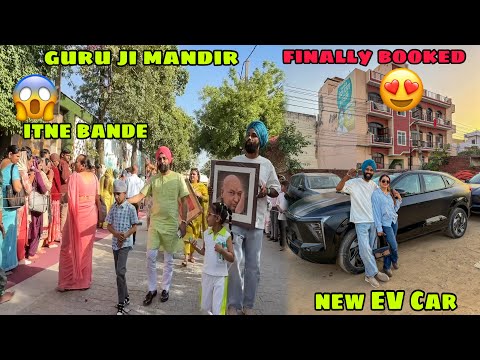 Pehli baar Guru ji ke mandir gye ? hairaan reh gye? usi din apni New EV Car bhi Book kar aaye ❤️ thumbnail