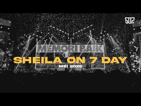 #SHEILAON7DAY MEI 2025 thumbnail