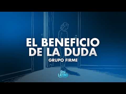 Grupo Firme - El Beneficio De La Duda (Letra) thumbnail