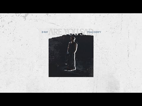 [CHO BẢO] 11. AreYouSad - B Ray - Prod. Gxxfy thumbnail