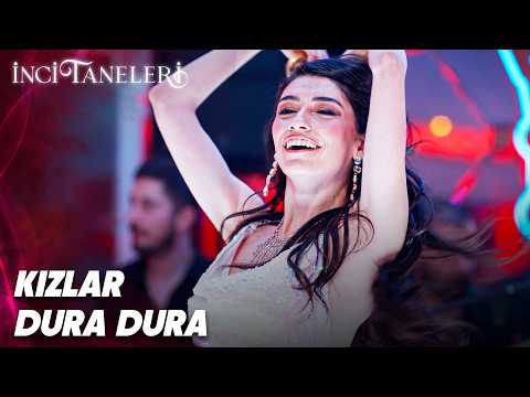 Kızlar Dura Dura💃💃 | İnci Taneleri thumbnail