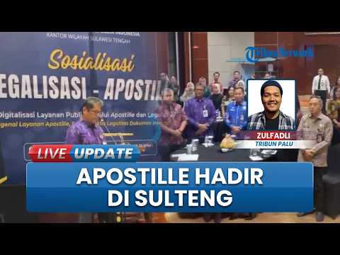 Apostille Hadir di Sulteng, Dukung Legalisasi Dokumen dan Akses Internasional Masyarakat thumbnail