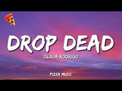 Olivia Rodrigo - drop dead (Lyrics) thumbnail