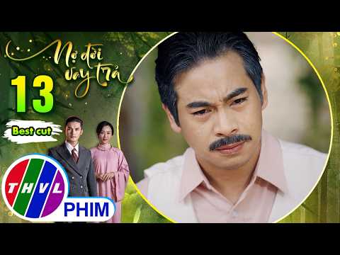 Lời hứa dở dang năm xưa vẫn luôn khiến ông Bân day dứt | NỢ ĐỜI VAY TRẢ thumbnail