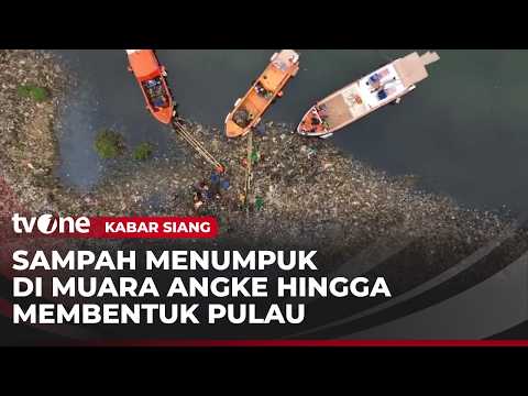 Sampah di Pesisir Utara Jakarta Sudah Seperti Pulau! | Kabar Siang thumbnail