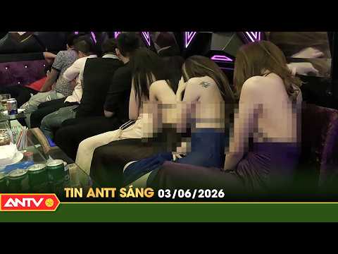 Tin tức an ninh trật tự nóng, thời sự Việt Nam mới nhất 24h sáng 3/6 | ANTV thumbnail