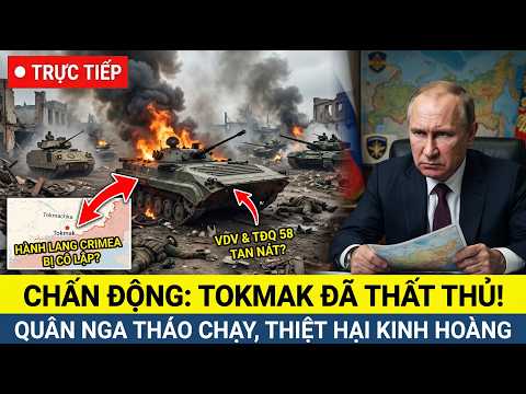 🔴TRỰC TIẾP: MẶT TRẬN TOKMAK ĐÃ BỊ PHÁ VỠ: Nga Tháo Chạy Khỏi Mala Tokmachka thumbnail