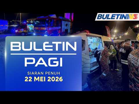 Letupan Tong Gas Helium, Seorang Peniaga Maut, 3 Pengunjung Cedera | Buletin Pagi, 22 Mei 2026 thumbnail