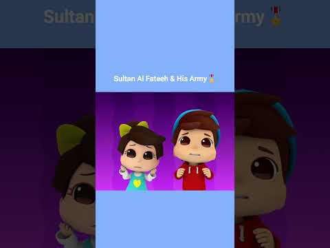 Sultan Al Fateeh & His Army 🎖️ | Islamic Series & Songs For Kids | Omar & Hana English thumbnail