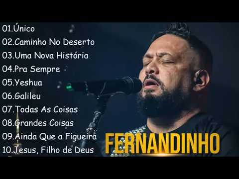 🎵 FERNANDINHO | Único, Caminho No Deserto... | Top 10 Hinos Gospel Mais Ouvidos thumbnail