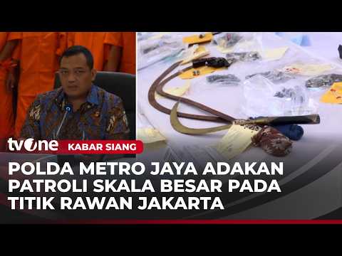 Polda Metro Jaya Gencarkan Patroli Keamanan Cegah Kejahatan Jalanan | Kabar Siang tvOne thumbnail